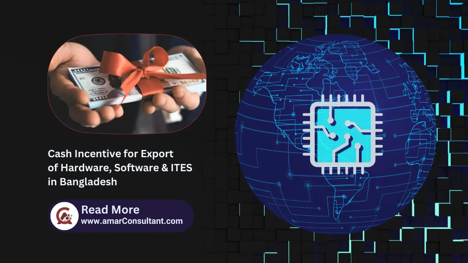 Cash Incentive for Export of Hardware, Software & ITES in Bangladesh